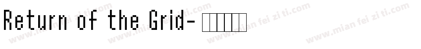 Return of the Grid字体转换